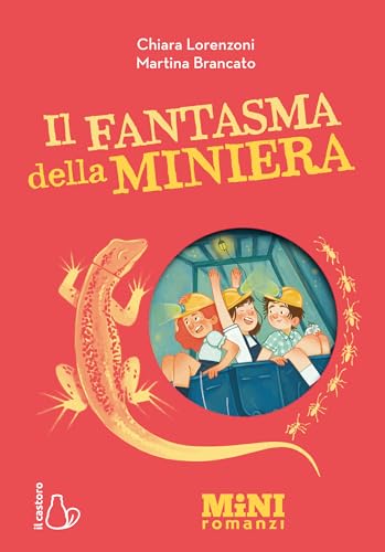 quattro fantasmi per un sogno 2018 Il fantasma della miniera. Miniromanzi ad Alta leggibilità