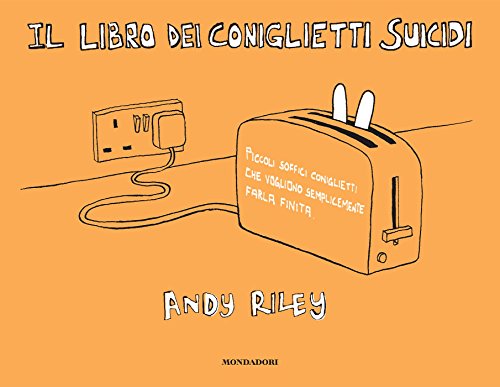 il libro dei coniglietti suicidi Il libro dei coniglietti suicidi