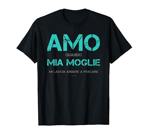 la moglie del pescatore 2018 Regalo Pescatore Maglie Pesca Uomo Divertenti Amo Mia Moglie Maglietta